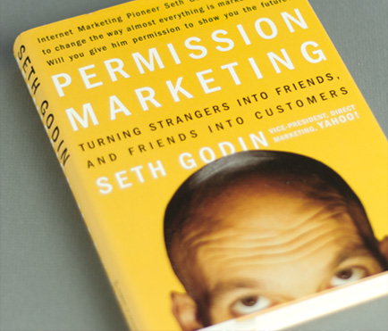 A Review of Permission Marketing By Seth Godin: Still Relevant