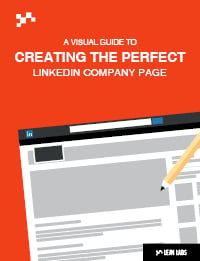A Visual Guide to Creating the Perfect LinkedIn Company Page
