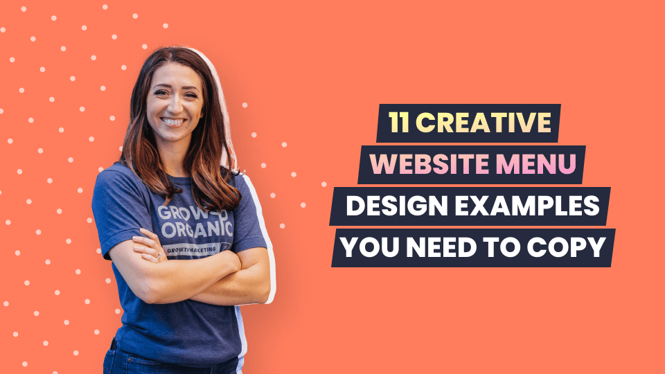 11 Creative Website Menu Design Examples You Need to Copy